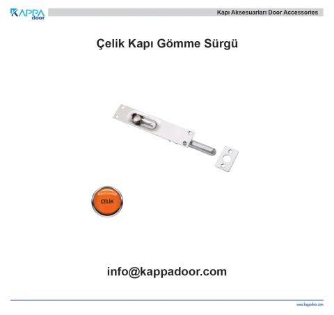 Çelik Kapı Gömme Sürgü
